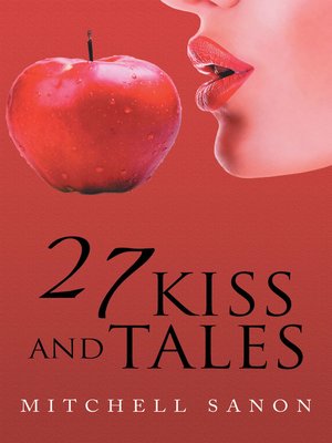 cover image of 27 Kiss and Tales